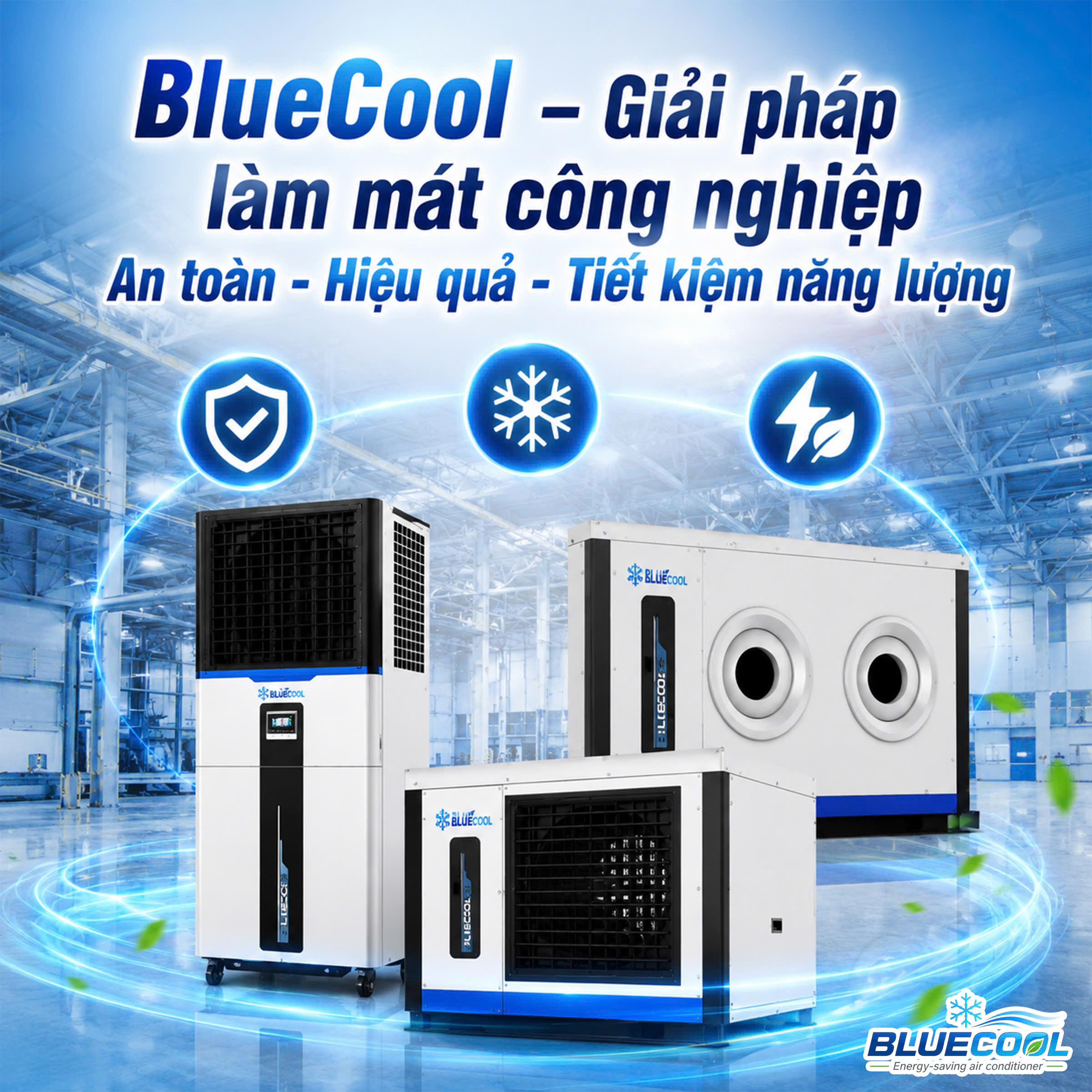 BlueCool – Giải Pháp Làm Mát Công Nghiệp An Toàn – Hiệu Quả – Bền Vững